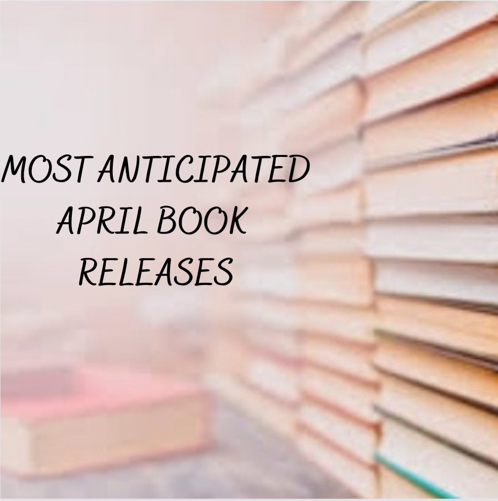 Most Anticipated April Book Releases Heart of Lane